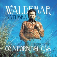 Waldemar MATUŠKA - Co neodnesl čas CD 